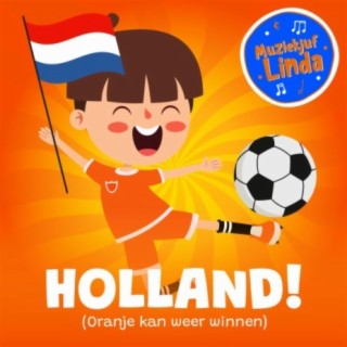 Holland! (Oranje kan weer winnen)