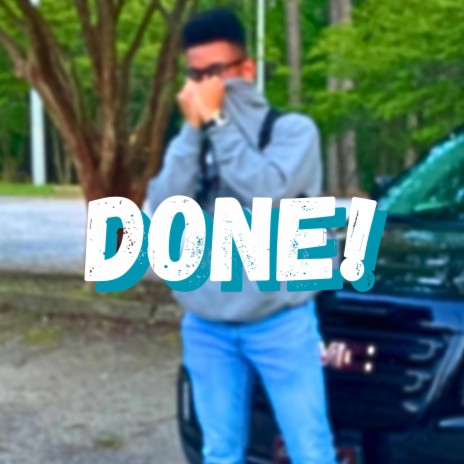DONE! | Boomplay Music