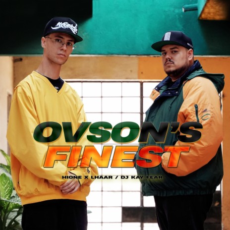 Ovson's Finest ft. LhaaR & Dj Kay Fear | Boomplay Music