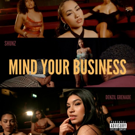 Mind Your Business ft. Shunz | Boomplay Music