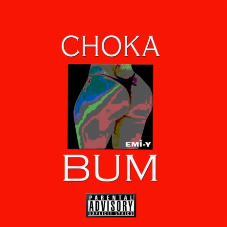 CHOKA BUM | Boomplay Music
