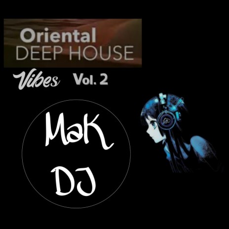 Oriental Deep House Mix