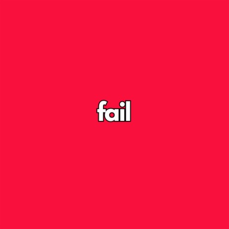 fail | Boomplay Music