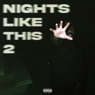 Nights Like This 2 (Clean Version)