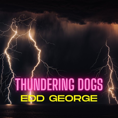 Thundering Dogs | Boomplay Music