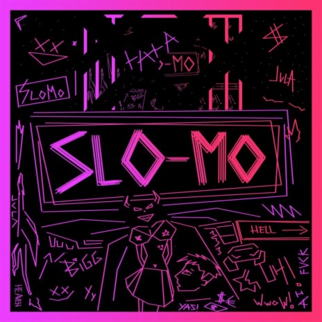 Slo-mo | Boomplay Music