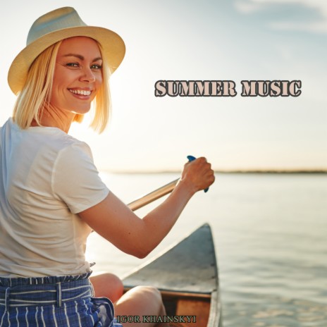Summer Music | Boomplay Music