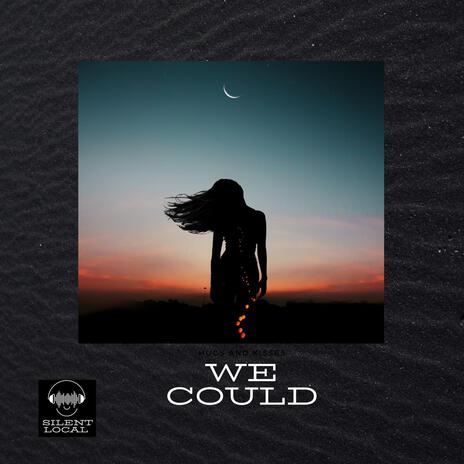 We could | Boomplay Music