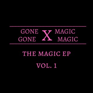 The Magic EP, Vol. 1