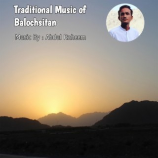 Traditional Music of Balochistan