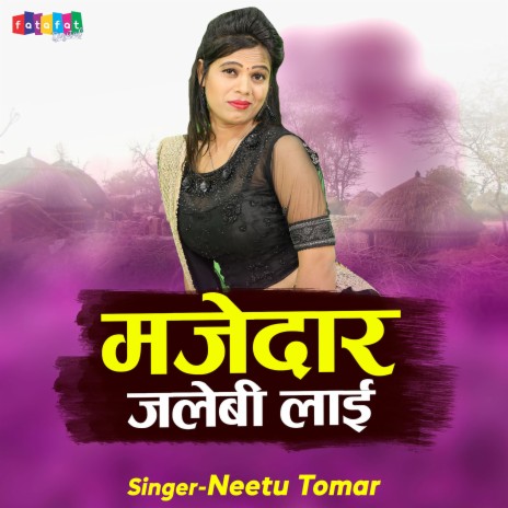 Majedaar Jalebi Lai | Boomplay Music