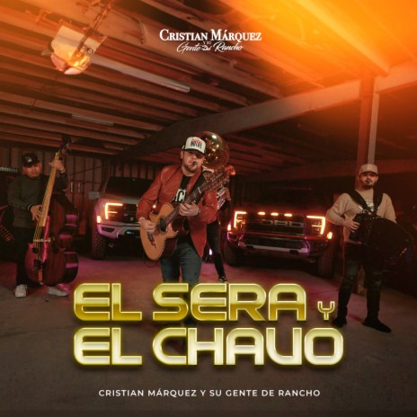 El Sera Y El Chavo | Boomplay Music