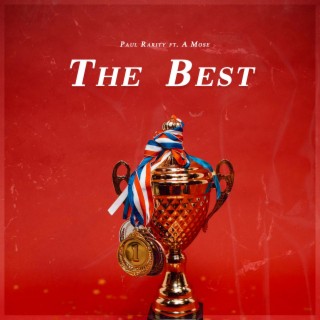 The Best ft. A Mose lyrics | Boomplay Music