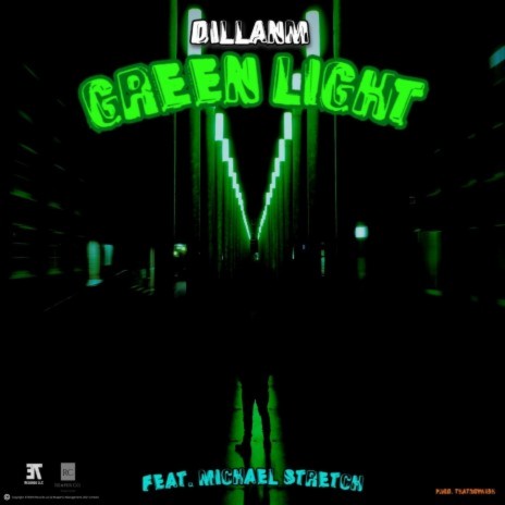 Green Light ft. Michael Stretch | Boomplay Music