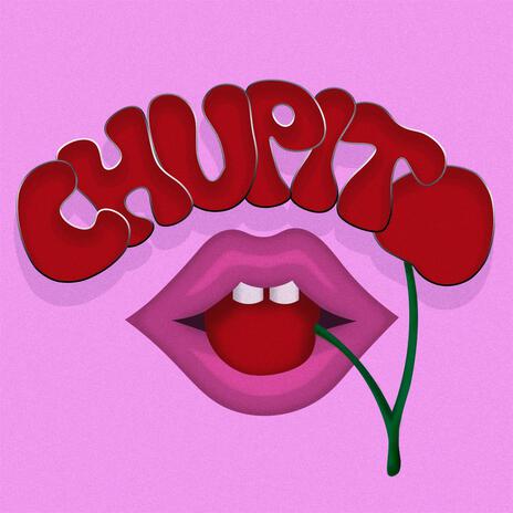 CHUPITO | Boomplay Music