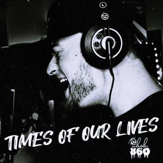 Times Of Our Lives lyrics | Boomplay Music