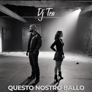 Questo nostro ballo lyrics | Boomplay Music