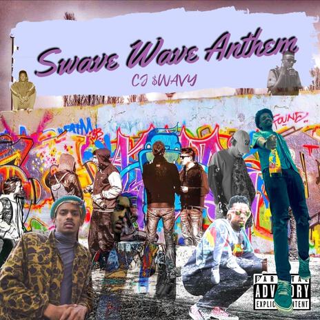 Swave Wave Anthem