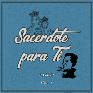 Sacerdote para Ti, Vol. 1