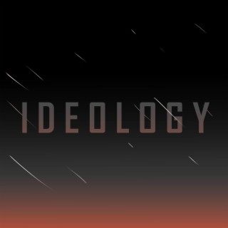 IDEOLOGY