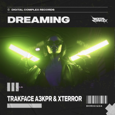 Dreaming ft. Xterror | Boomplay Music