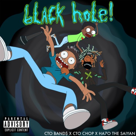 BLACK HOLE! ft. CTO Chop & Ha7o The Saiyan | Boomplay Music