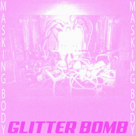 Glitter Bomb | Boomplay Music