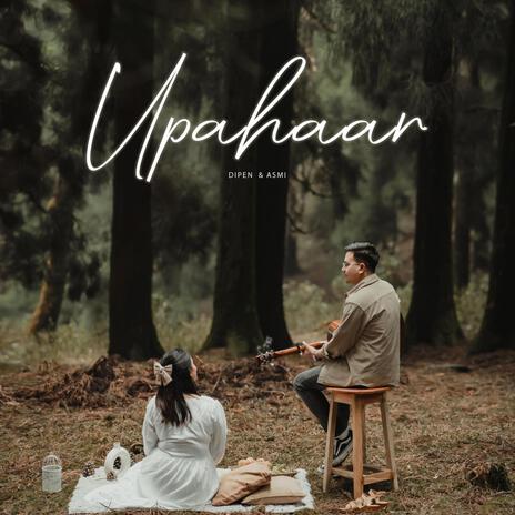 Upahaar | Boomplay Music