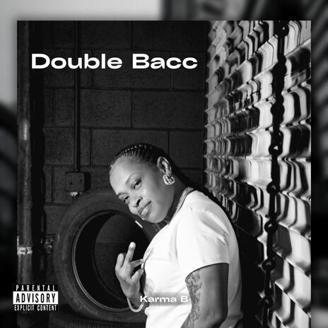 Double Bacc | Boomplay Music