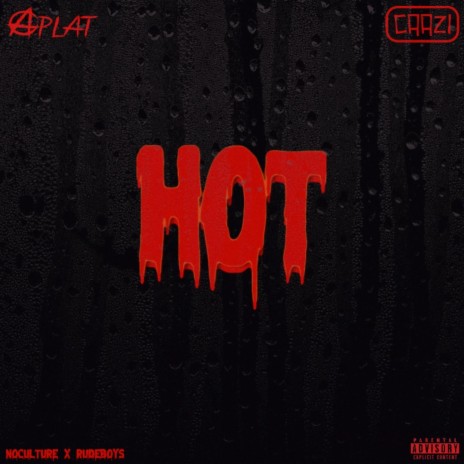 HOT ft. Caazi | Boomplay Music