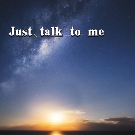 Just talk to me ft. Ru1-J | Boomplay Music