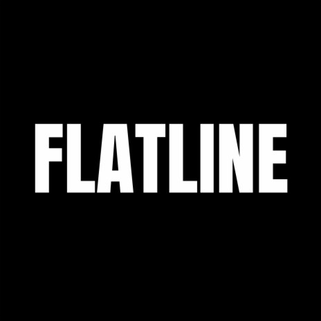 Flatline | Boomplay Music