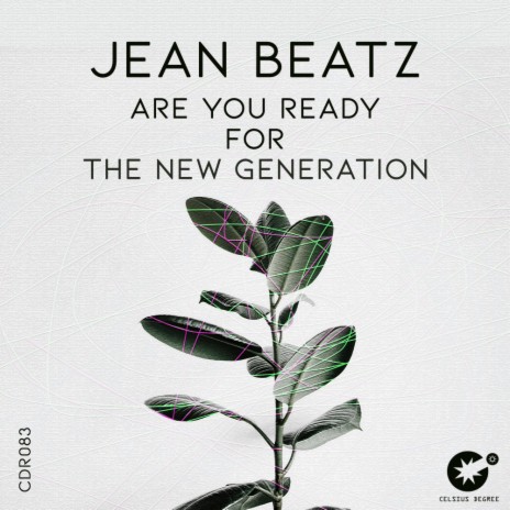 Are You Ready For The New Generation | Boomplay Music