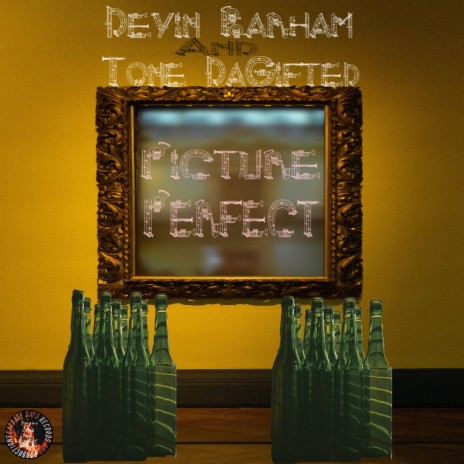 Picture Perfect ft. Tone DaGifted | Boomplay Music