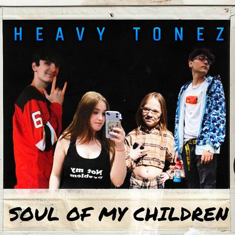 Soul Of My Children | Boomplay Music