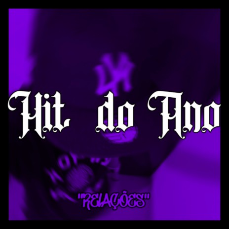 Hit do Ano | Boomplay Music