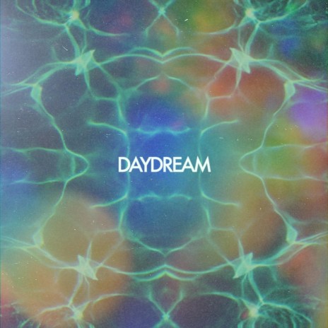 DAYDREAM | Boomplay Music