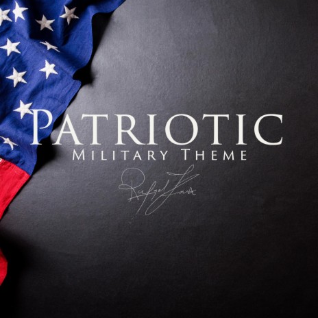 Patriotic Military Theme | Boomplay Music