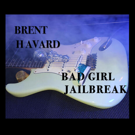 Bad Girl Jailbreak | Boomplay Music