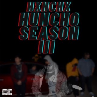 Huncho Season 3