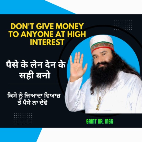 Don't give money to anyone at high interest, Saint Dr MSG | Boomplay Music