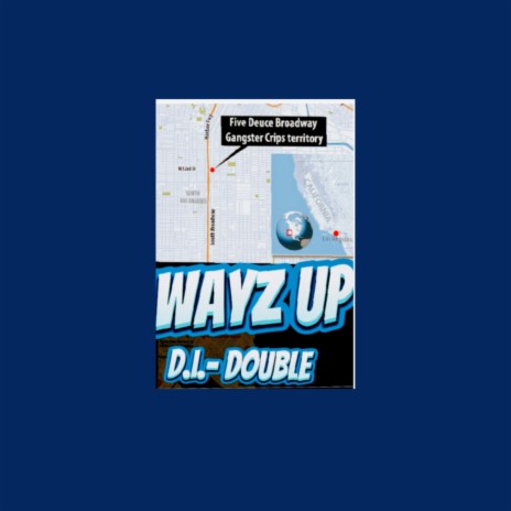 Wayz Up | Boomplay Music