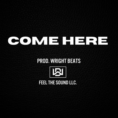 Come Here | Boomplay Music