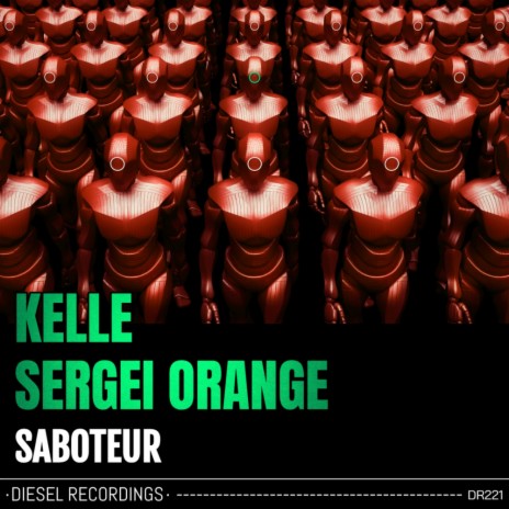 Saboteur ft. Kelle | Boomplay Music