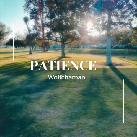 Patience | Boomplay Music