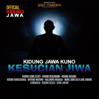 Kidung Jawa Kuno - Kesucian Jiwa