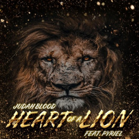 Heart of a lion ft. Pyriel | Boomplay Music