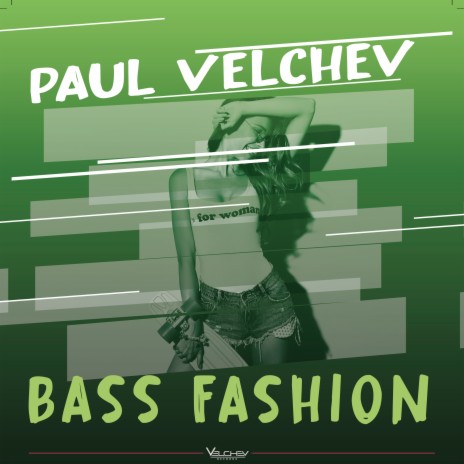 Bass Fashion | Boomplay Music