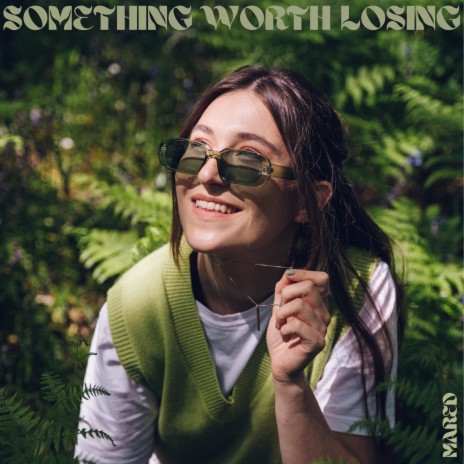 Something Worth Losing | Boomplay Music