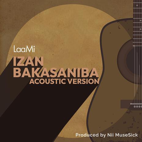 Izan Bakasaniba (Acoustic version) | Boomplay Music